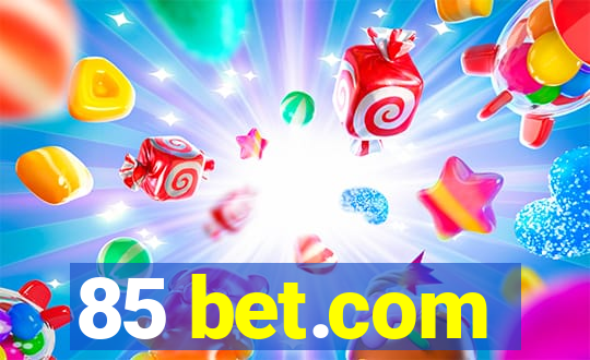 85 bet.com