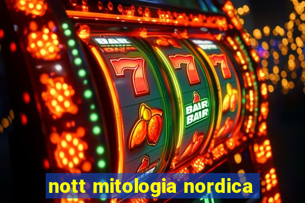 nott mitologia nordica