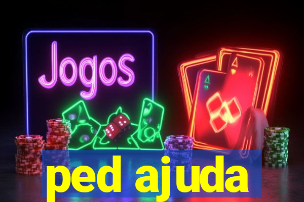 ped ajuda