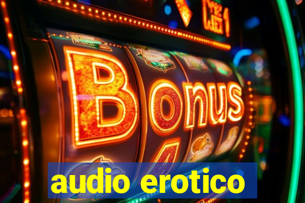 audio erotico