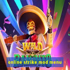 online strike mod menu