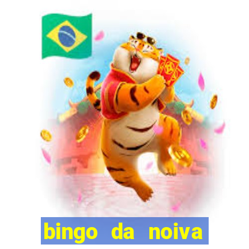 bingo da noiva para imprimir