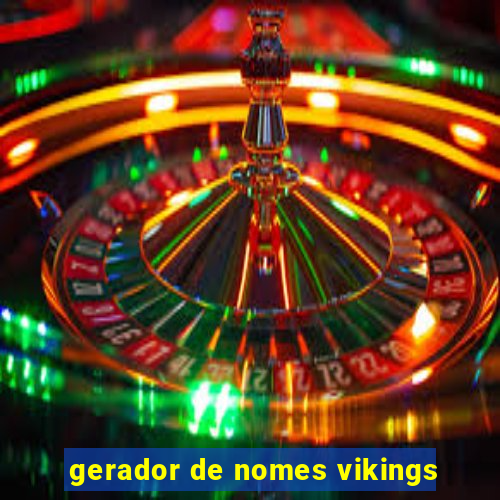 gerador de nomes vikings