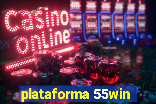 plataforma 55win