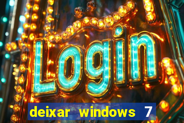 deixar windows 7 mais rapido