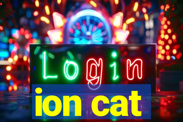 ion cat