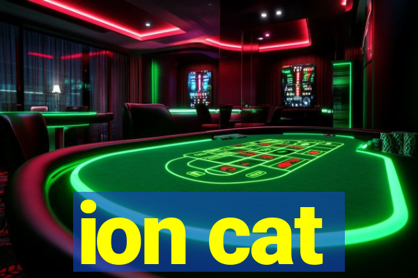 ion cat