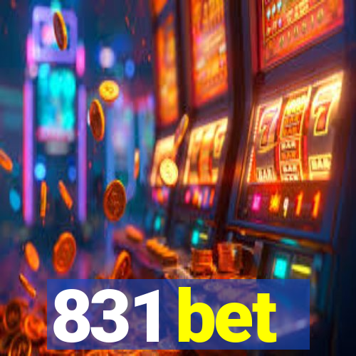 831 bet