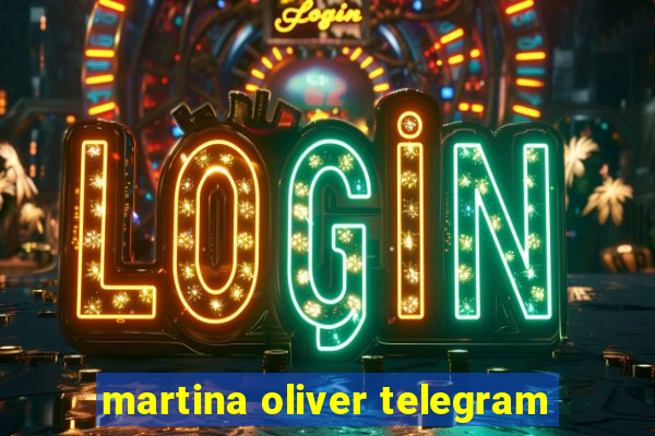 martina oliver telegram