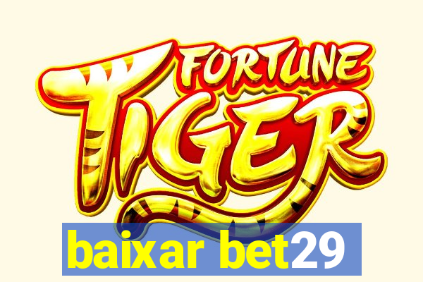 baixar bet29