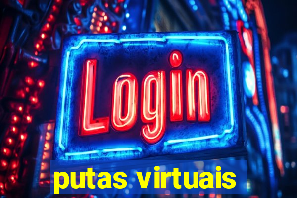 putas virtuais