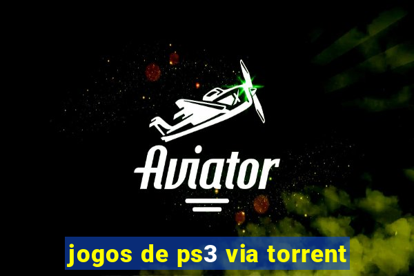 jogos de ps3 via torrent