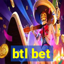 btl bet