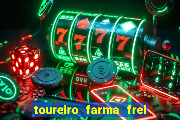 toureiro farma frei serafim teresina - pi toureiro farma frei serafim whatsapp