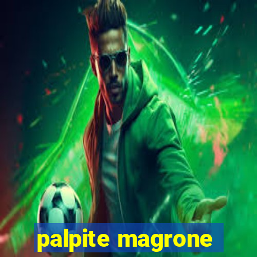 palpite magrone