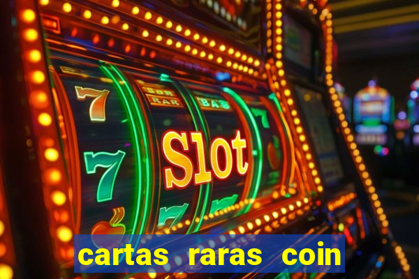 cartas raras coin master 2024