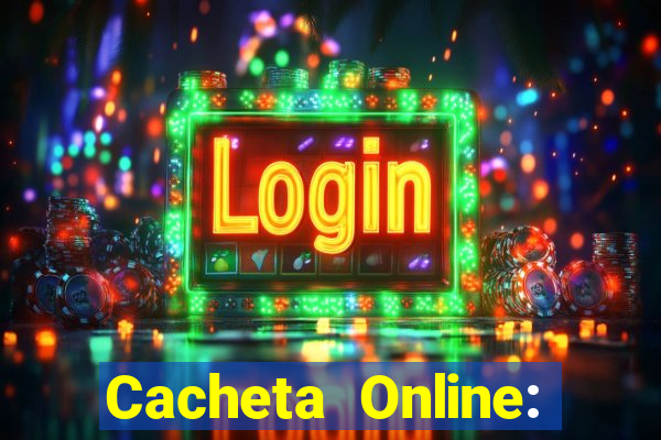 Cacheta Online: Jogo de Cartas