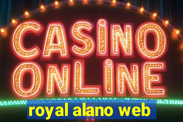 royal alano web