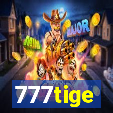 777tige