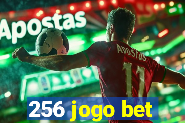 256 jogo bet