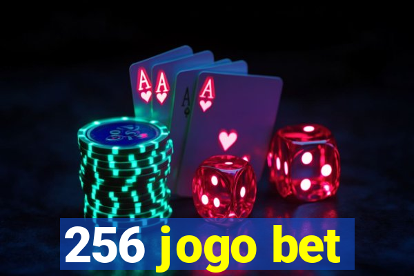 256 jogo bet