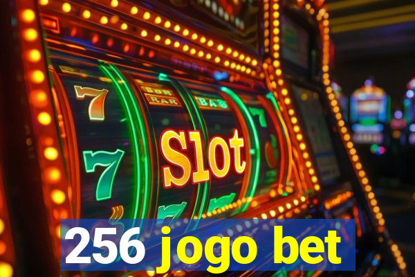 256 jogo bet