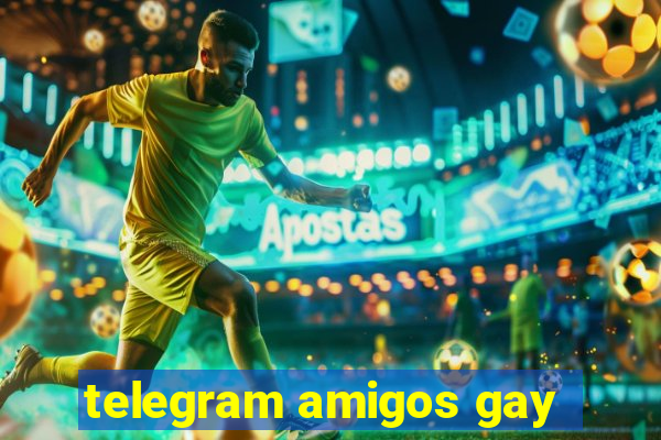 telegram amigos gay