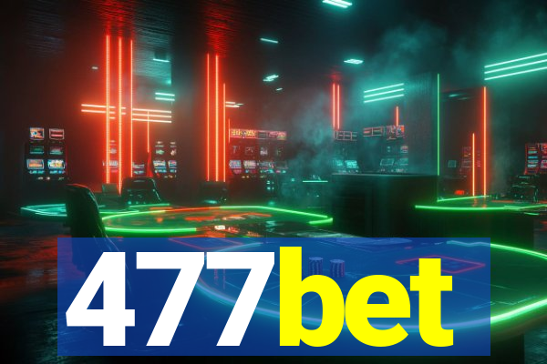 477bet