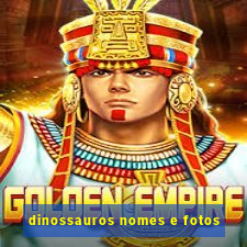 dinossauros nomes e fotos