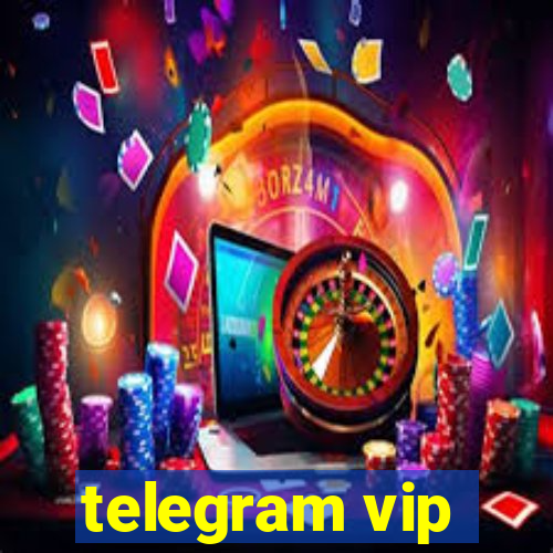 telegram vip