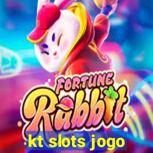 kt slots jogo