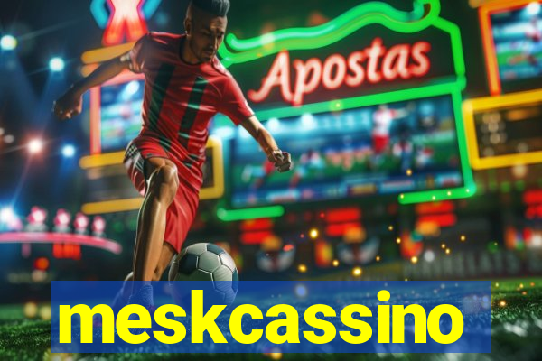 meskcassino