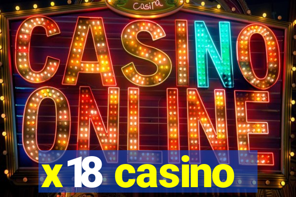 x18 casino