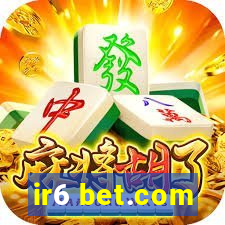 ir6 bet.com