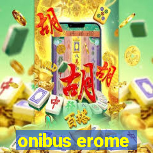 onibus erome