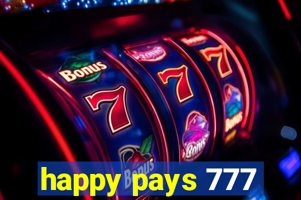 happy pays 777