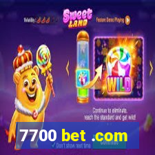 7700 bet .com