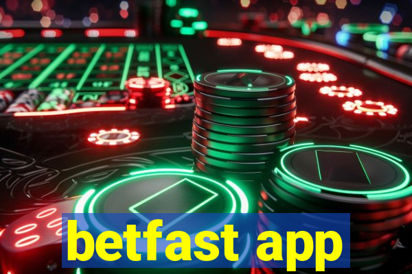 betfast app