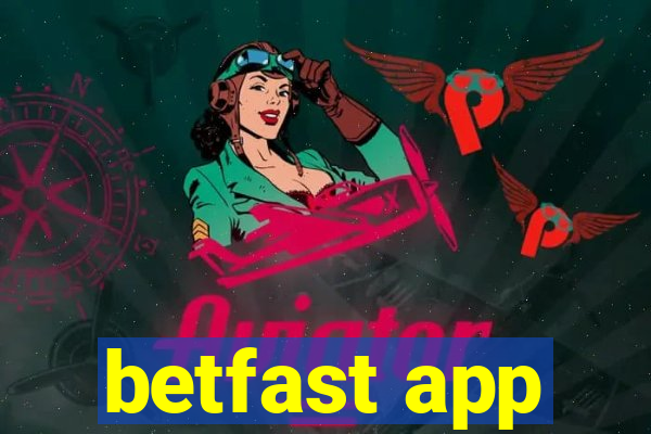 betfast app