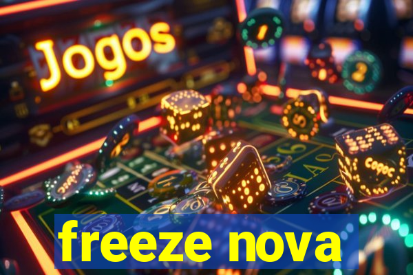 freeze nova