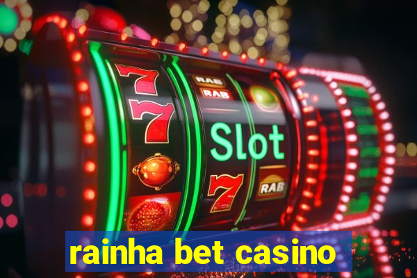 rainha bet casino