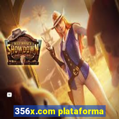 356x.com plataforma