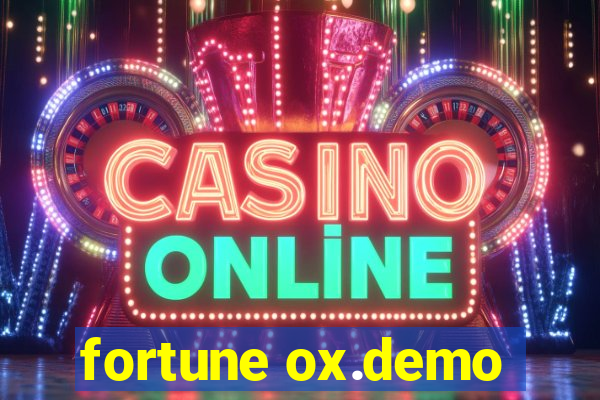 fortune ox.demo