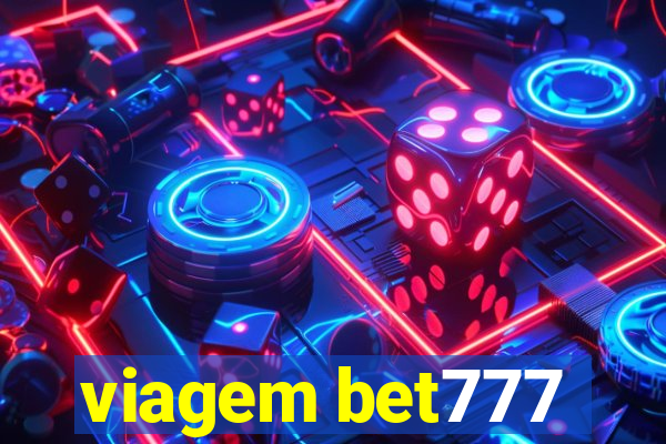 viagem bet777