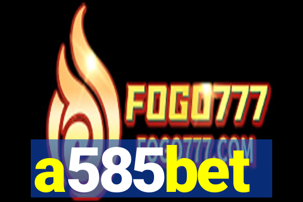 a585bet