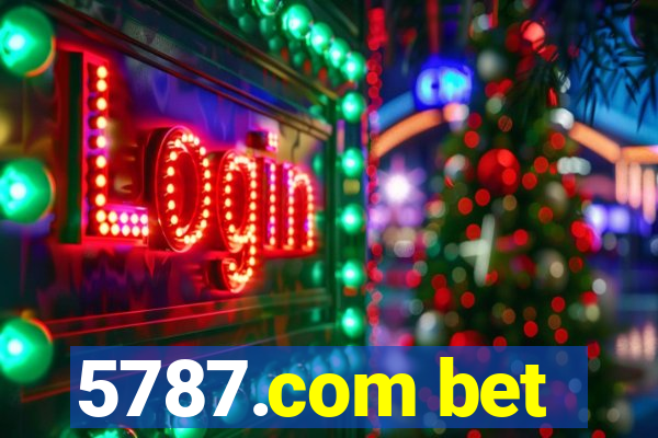 5787.com bet