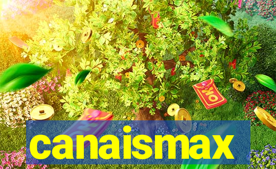 canaismax