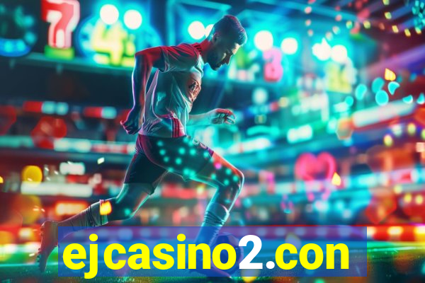 ejcasino2.con