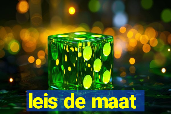 leis de maat