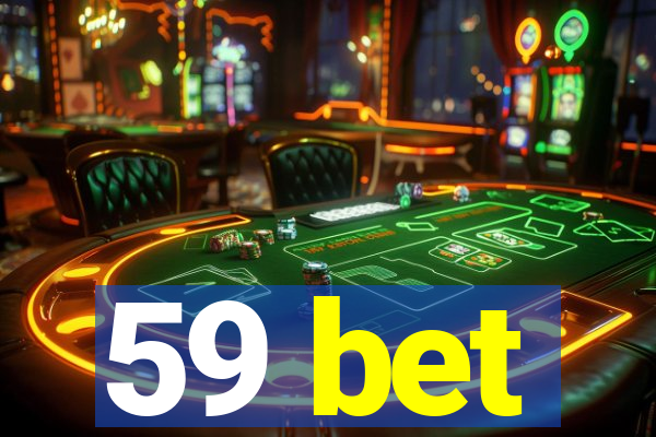 59 bet